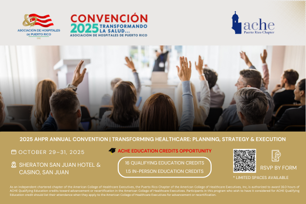 2025 AHPR Annual Convention | Transforming Healthcare: Planning, Strategy & Execution